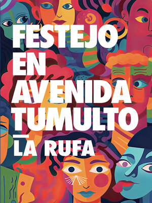 cover image of Festejo en avenida Tumulto